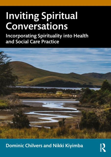 Inviting Spiritual Conversations By Chilvers  Dominic