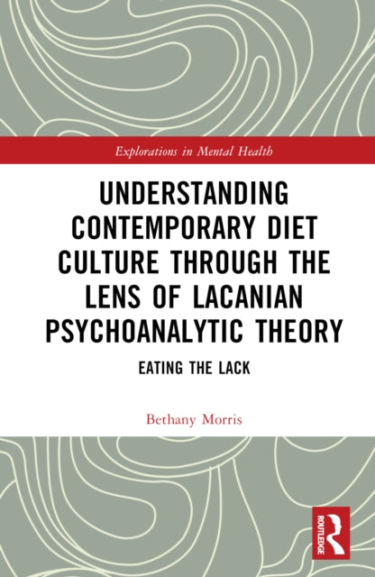 Understanding Contemporary Diet Culture