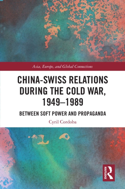 Chinaswiss Relations During The Cold War