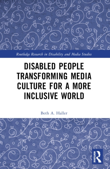 Disabled People Transforming Media Cult