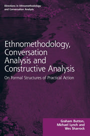 Ethnomethodology Conversation Analysis &