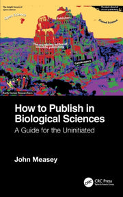 Measey - How To Publish In Biologic