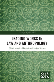 Leading Works In Law And Anthropology By Margaria  Alice