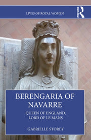 Berengaria Of Navarre By Storey, Gabrielle