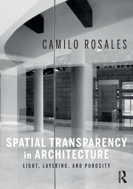 Spatial Transparency In Architecture