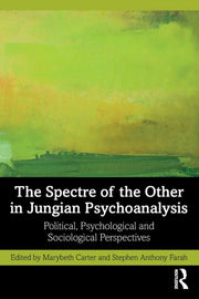 Spectre Of The Other In Jungian Psychoan By Carter, Marybeth