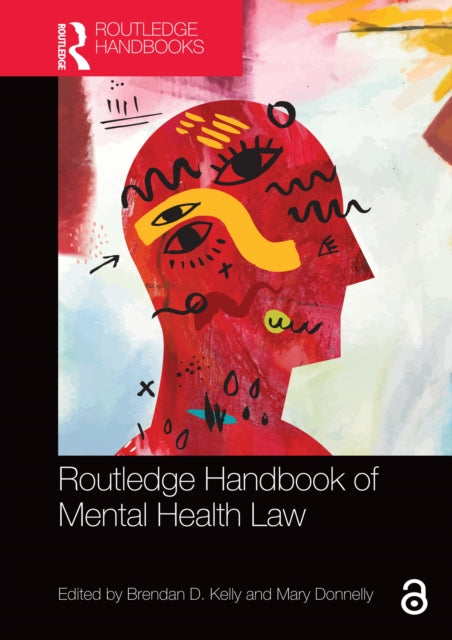 Routledge Handbook Of Mental Health Law By Kelly  Brendan D.