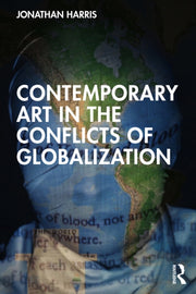 Contemporary Art In The Conflicts Of Gl By Harris  Jonathan