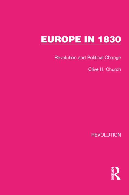 Europe In 1830 Rle Revolution