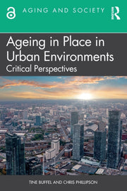 Ageing In Place In Urban Environments