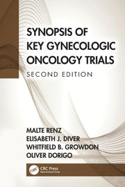 Synopsis Of Key Gynecologic Oncology Tri