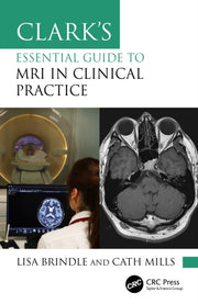 Clarks Essential Guide To Mri In Clini By Brindle  Lisa