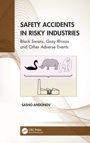 Safety Accidents In Risky Industries