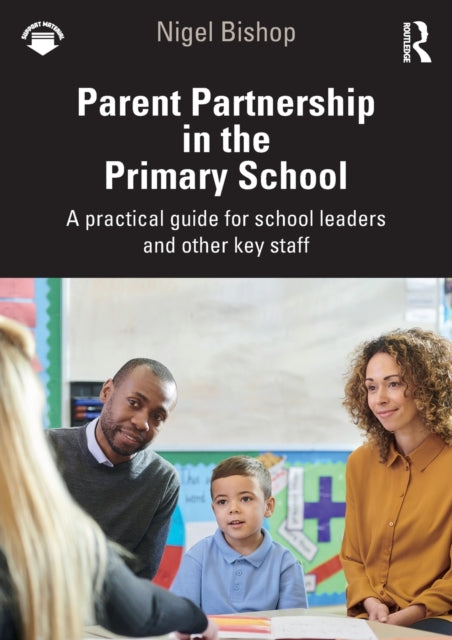Parent Partnership In The Primary School