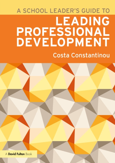 School Leaders Guide To Leading Profes