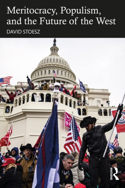Populism Meritocracy And The Futu