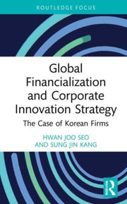 Global Financialization & Corporate Inno