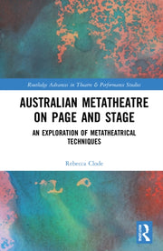 Australian Metatheatre On Page And Stag