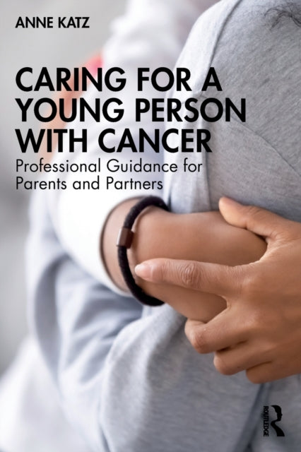 Katz Caring For A Young Person Wit