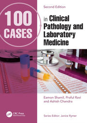 100 Cases In Clinical Pathology & Labora