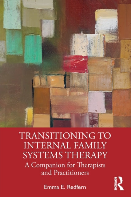 Transitioning To Internal Family Systems