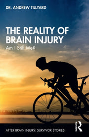 Reality Of Brain Injury