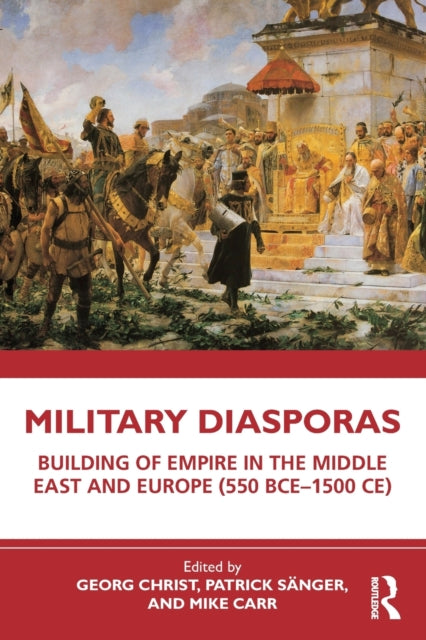 Military Diasporas & The Building Of Emp