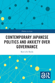 Contemporary Japanese Politics And Anxi By Ikeda  Ken'ichi