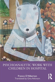 Psychoanalytic Work With Children In Hos