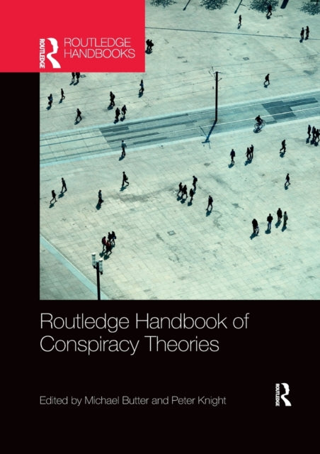 Routledge Handbook Of Conspiracy Th