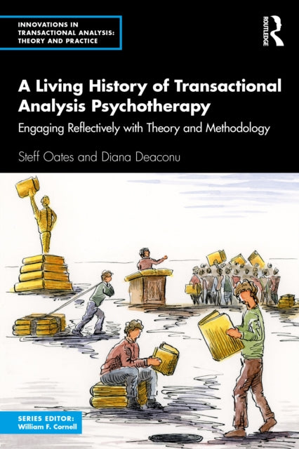 Living History Of Transactional Analysi By Oates  Steff