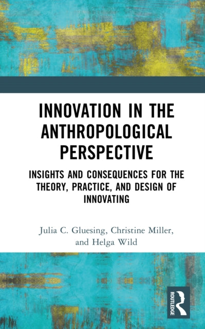 Innovation In The Anthropological Persp