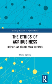Ethics Of Agribusiness