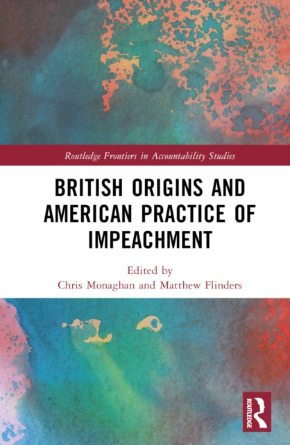 British Origins & American Practice Of I By Monaghan, Chris