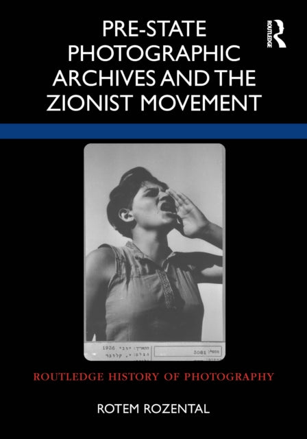 Pre-state Photographic Archives And The