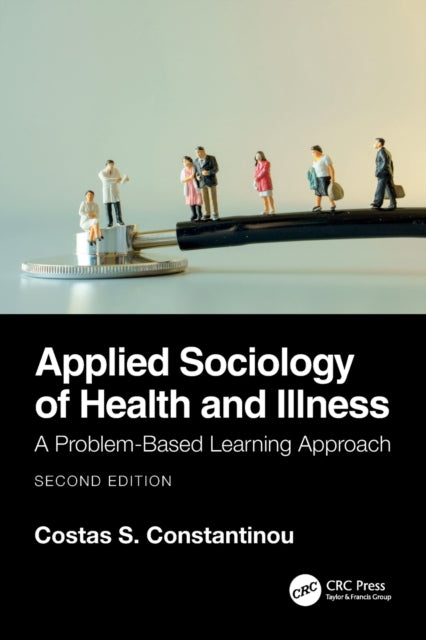 Applied Sociology Of Health & Illness By Constantinou, Costas
