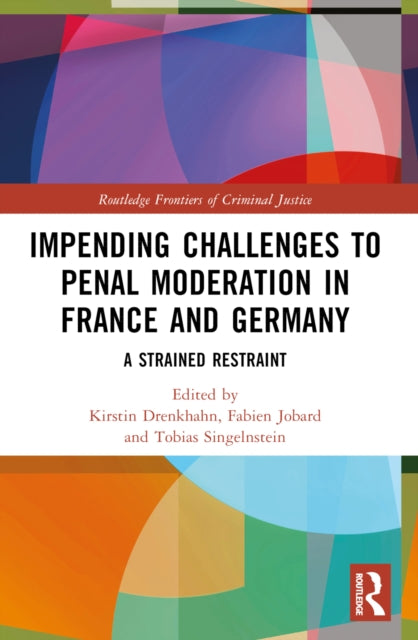 Impending Challenges To Penal Moderatio