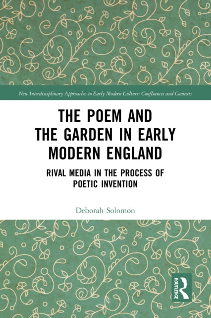 Poem & The Garden In Early Modern Englan