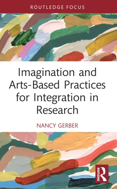 Imagination And Arts-based Practices Fo