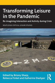 Transforming Leisure In The Pandemic