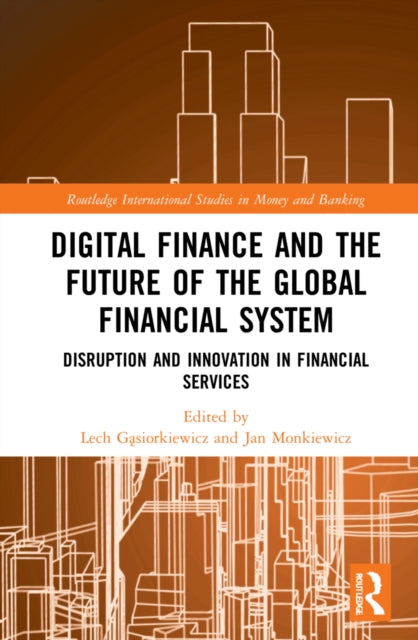 Digital Finance And The Future Of The G By G     Siorkiewicz  L