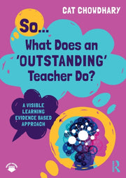So What Does An Outstanding Teacher Do By Chowdhary, Cat