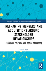Reframing Mergers & Acquisitions Around