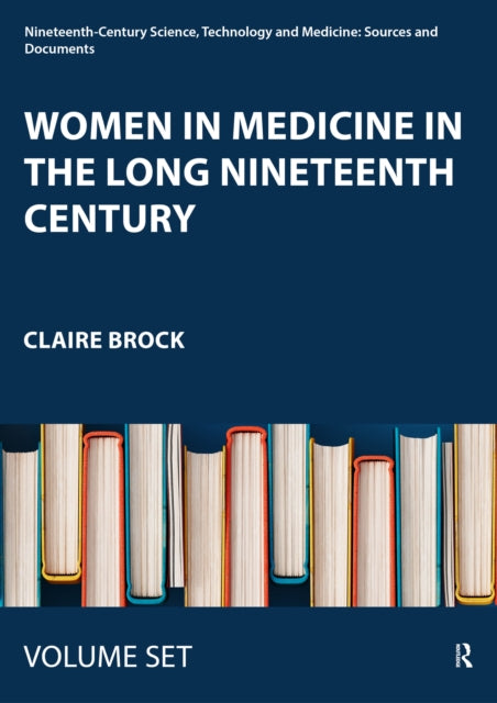 Women In Medicine In The Long Nineteent