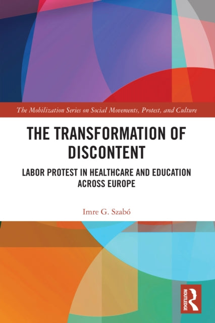 Transformation Of Discontent