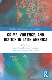 Crime Violence And Justice In Latin A