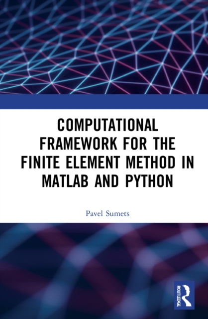 Computational Framework For The Finite