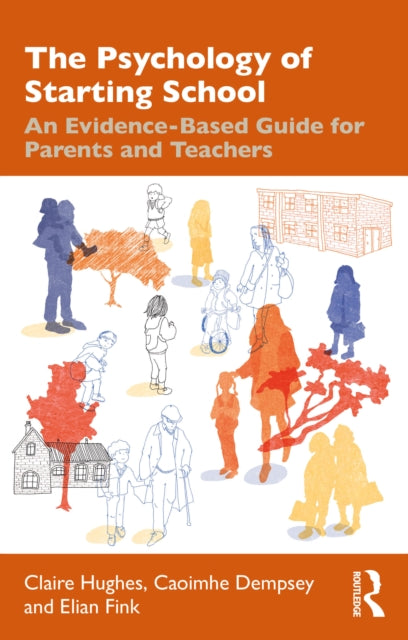 Psychology Of Starting School By Hughes, Claire