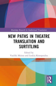 New Paths In Theatre Translation & Surti