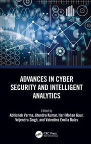Advances In Cyber Security & Intelligent
